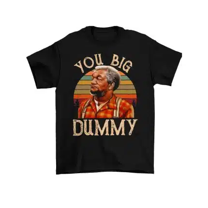 Fred Sanford 'You Big Dummy' Vintage Tee - Trendy Short Sleeve, Casual Summer Style